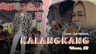 Download lagu KALANGKANG(IKI FAISAL/Cipt : GUSTIAWAN) COVER || WAWAN TB || LIVE NABEUH SAGULUYURNA  mp3