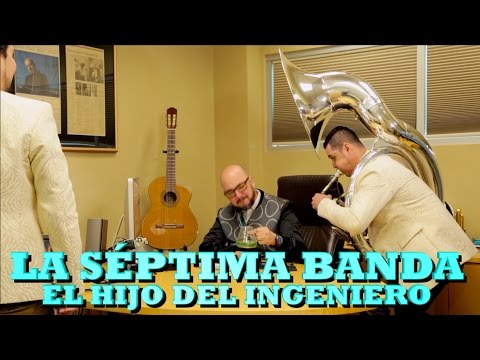 LA SÉPTIMA BANDA - EL HIJO DEL INGENIERO (Versión Pepe's Office)