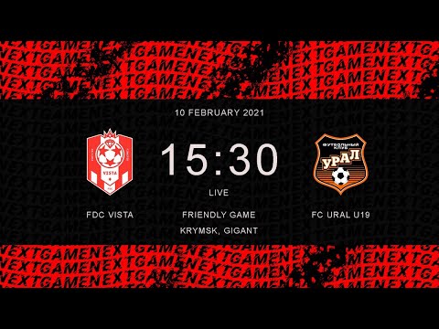 10.02.2021 FDC Vista - FC Ural U19. Friendly game.