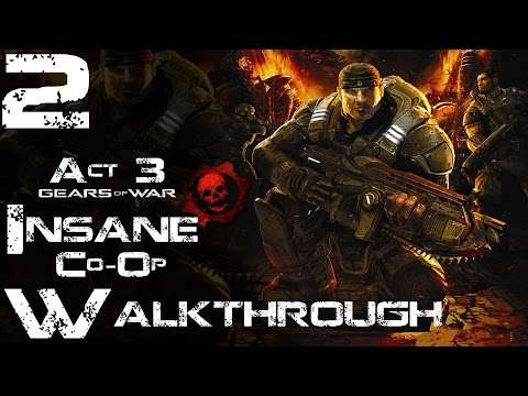 Gears of War - Insane Co-Op Walkthrough - Act 3 - | CenterStrain01