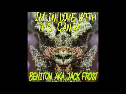 I'm in love with Ganja