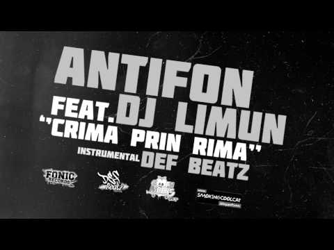 Antifon Feat. Dj Limun - Crima Prin Rima (Def Beatz)