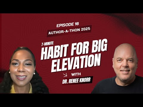 Dr. Renee Knorr: Rise Up to Soar | Author‑a‑Thon | Ep. 16