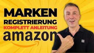 Wichtig: Marke anmelden bei Amazon - Anleitung zur Markenregistrierung -  Amazon Brand Registry
