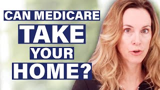 Can Medicare Take Your Home?