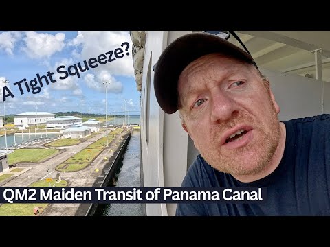 Shortcut Between The Oceans: Queen Mary 2 First Transit Of Panama Canal. And You're Coming With Us!