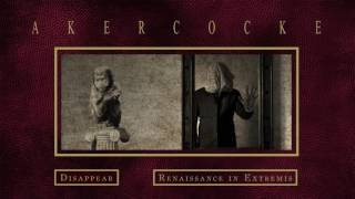 Akercocke - Disappear (from Renaissance in Extremis)