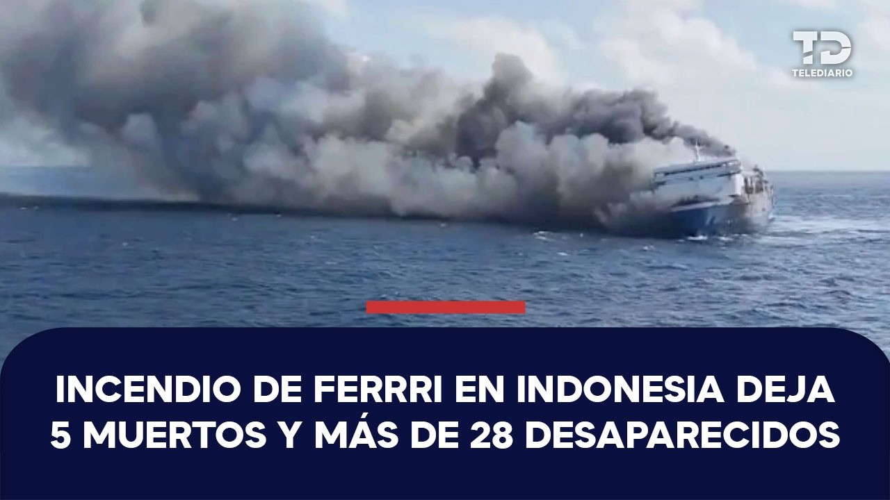 Incendio en ferry con más de 200 pasajeros a bordo deja 5 muertos y 41 desaparecidos en Indonesia