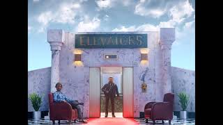 Bishop Nehru - Elevators: Act I & II (2018) (FULL ALBUM)