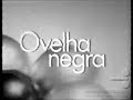 1975 - Ovelha Negra (Abertura - TV Tupi)