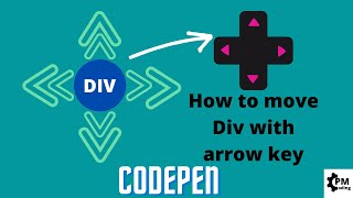 How to move Div with arrow keys || Codepen ||