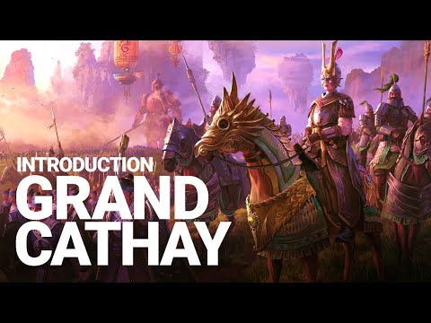 CATHAY Legendary Lords, Unit Roster, and Everything We Know So Far - Total War Warhammer 3