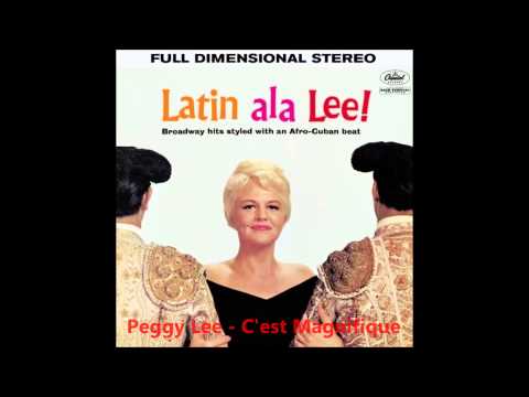 Peggy Lee - C'est Magnifique