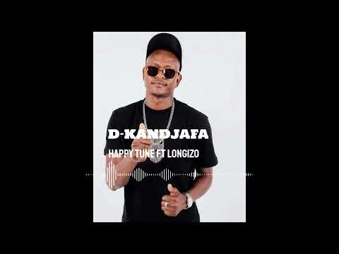 D Kandjafa - Happy Tune ft Longizo (Official Audio)