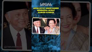 Inilah Akhir Hayat Ainun Habibie, Menghembuskan Napas akibat Penyakit Kanker Ovarium pada 2010