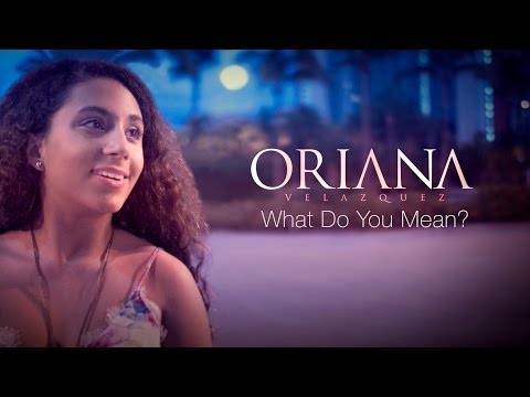 Justin Bieber  - What Do You Mean?  - Oriana Velazquez Cover Video