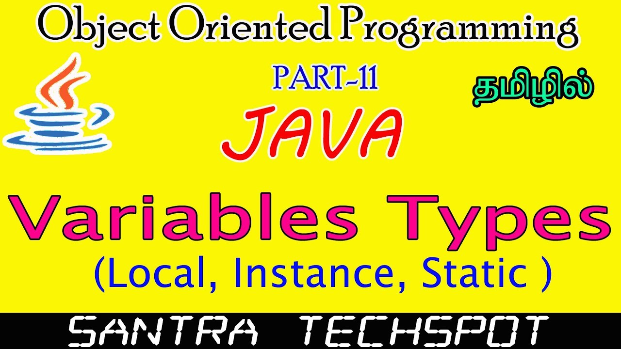 #11 | Java Beginners Tutorial in Tamil  | Types Of Variables | local | Static | Instance