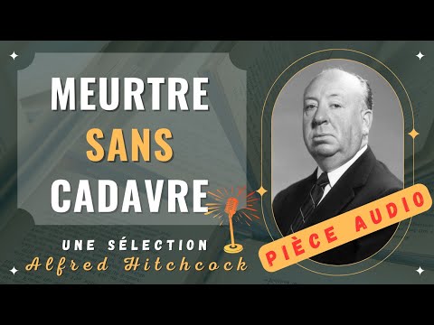 Meurtre sans cadavre  (Pièce Radio)