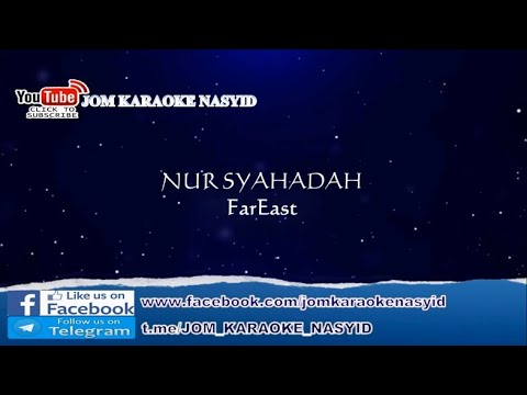 FarEast - Nur Syahadah + Karaoke Minus-One HD