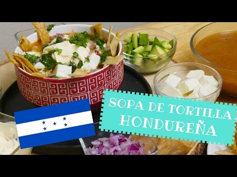 Sopa de Tortilla y Pollo Hondureña - La Cooquette