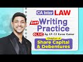 CA Inter Law Writing Practice Timestamps | Share Capital Chapters