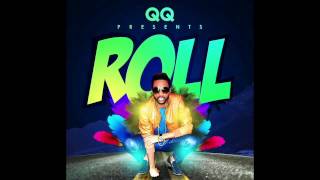 QQ - ROLL  (Official Audio)