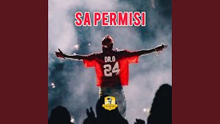 Download lagu SA PERMISI (Remastered 2025) mp3
