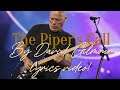 David Gilmour Newest song "The Piper's Call" lyrics video!