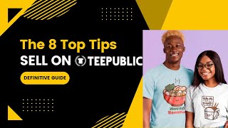 How To Sell On Teepublic: The Definitive Guide [With 8 Top Selling Tips]