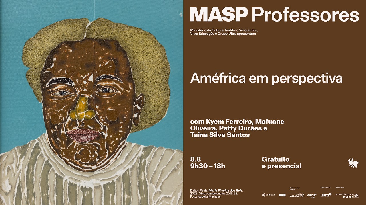 MASP Professores | Améfrica em perspectiva 08.08 [Manhã]
