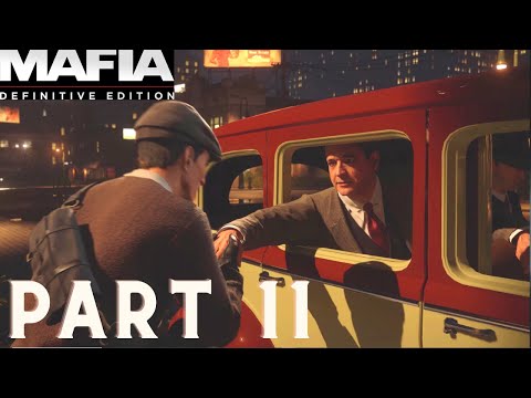 Mafia: Definitive Edition Gameplay Walkthrough Part 11  [No Commentary] | Mafia 1 Remake 2020