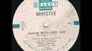 Whistle - Just Buggin' (Dub Mix)