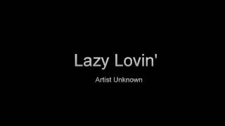 Lazy Lovin&#39; - Pliers