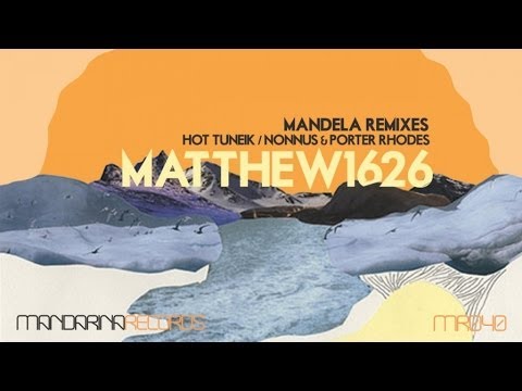 Matthew1626 - Mandela (Nonnus & Porter Rhodes Remix)