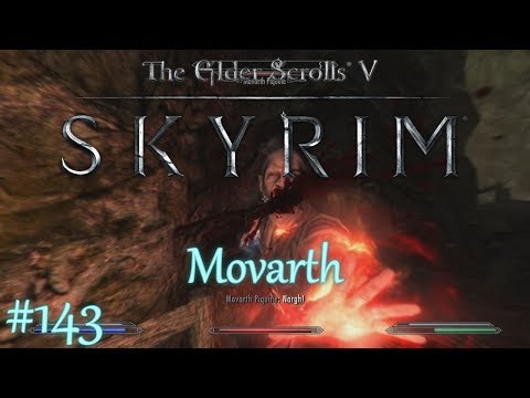 The Elder Scrolls V: Skyrim - #143 Movarth /// Special Edition / Playthrough