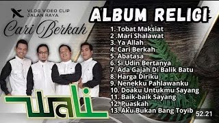 Download lagu Wali Band Full Album Religi | Cari Berkah |Tobat Maksiat |Abatasa ||Audio HQ mp3