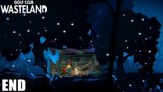 Golf Club Wasteland Gameplay Part 4 - END / PC