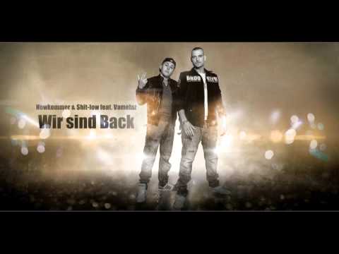 Newkommer & $hit-low feat. Vamelaz - Wir sind Back  (prod. by Baimbeatz)