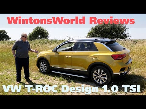 Wintonsworld Reviews the VW T-Roc Design 1.0 TSI 2018 UK