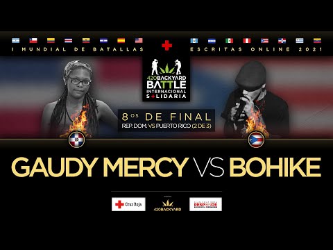 GAUDY MERCY vs BOHIKE. 8os (DO vs PR 2 de 3) 420 Backyard Battle. I Mundial de batallas escritas.