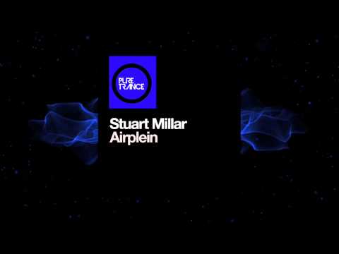 Stuart Millar - Airplein [Pure Trance Recordings]