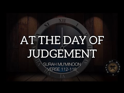 Surah Mu’minoon verse 112-118- Path of Quran  QURAN ENGLISH TRANSLATION WITH VISUALIZATION