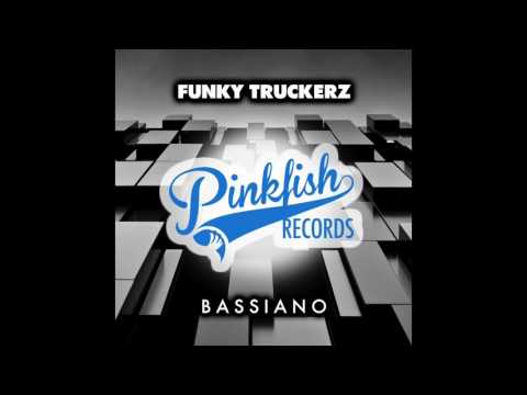 Funky Truckerz - Bassiano *PINKFISHRECORDS*