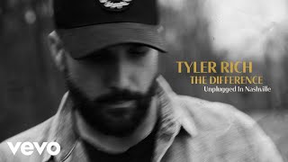 Tyler Rich - The Difference