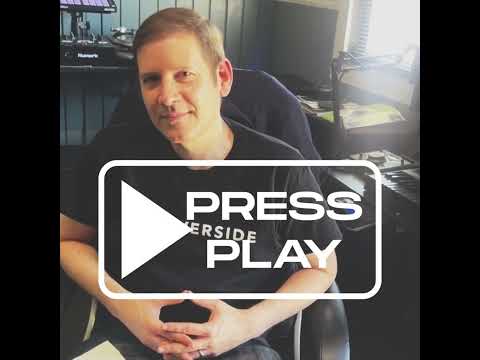 New Series called “Press Play”