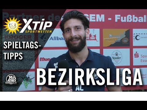 XTiP Spieltagstipp mit Ahmet Ciplak (DJK St. Winfried Kray) - 2. Spieltag,Bezirksliga, Staffel 3