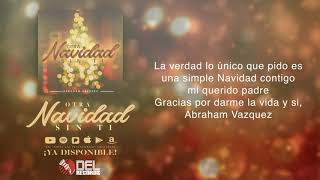 Otra Navidad Sin Ti - (Video Con Letras) - Abraham Vazquez - DEL Records 2018