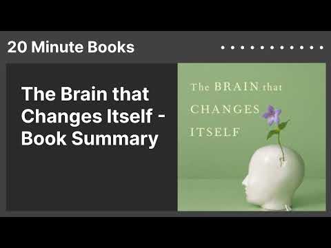 The Brain that Changes Itself - Book Summary