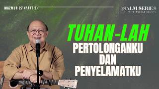 Download lagu THE LORD IS MY HELP AND MY SAVIOR || PSALM SERIES WITH PS. WELYAR KAUNTU - JUNE 8, 2026 mp3 Download lagu THE LORD IS MY HELP AND MY SAVIOR || PSALM SERIES WITH PS. WELYAR KAUNTU - JUNE 8, 2026 mp3