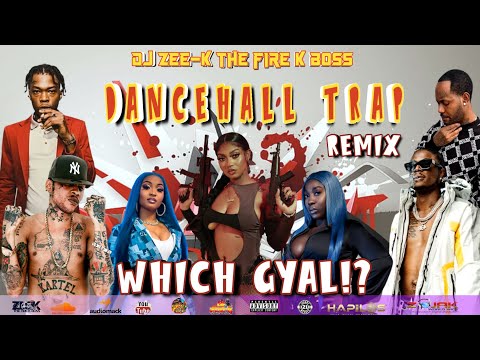 Danceall Trap Mix 2023 / Dancehall Hip Hop Remix (Which Gyal!) Jada Kingdom, Vybz Kartel, Skillibeng